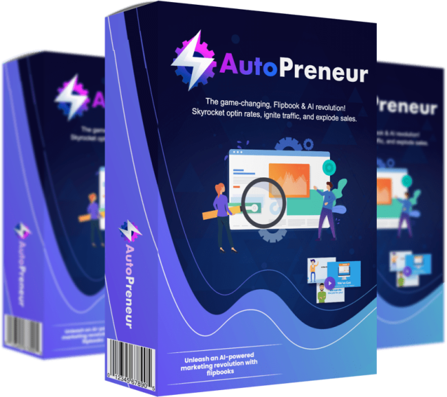 AutoPreneur AI Review - The New First-Ever Genius AI Powered LOCKABLE Flipbook Creator Getting Free Traffic, Collect Targeted Leads And Convert Them To Sales Automatically!