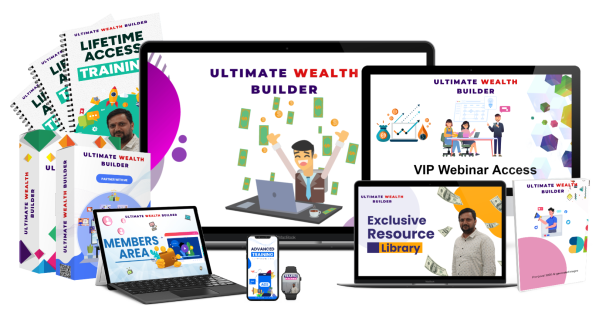 Ultimate Wealth Builder Review - The Unique System That Will Take You From Newbie To Complete Mastery And Start Getting Results As Early As From Day 1!