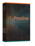 Passive Mastery Review – A Income Breakout System Creates Life-Changing Amounts Of Money!