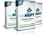 WP AiGPT Review – Create Unlimited Contents 10x Faster, Easier and Better Way With Power of ChatGPT